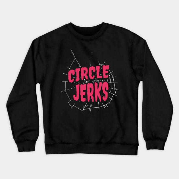 Circle Jerks Crewneck Sweatshirt by darkskullxx